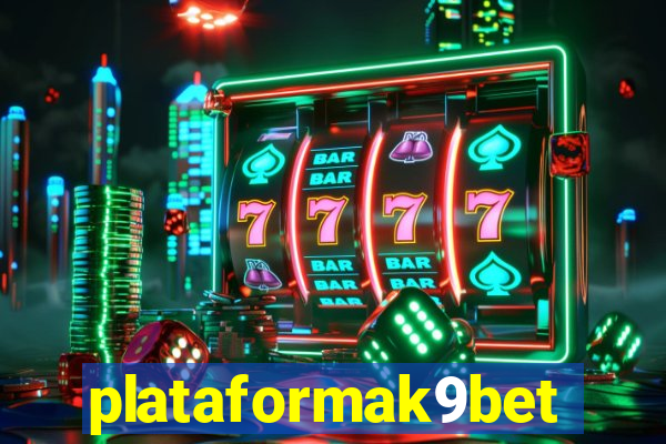 plataformak9bet