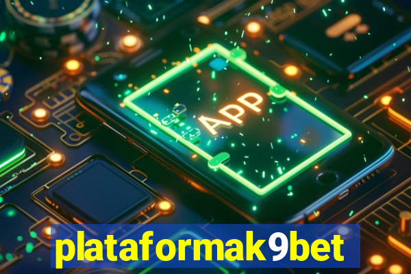 plataformak9bet