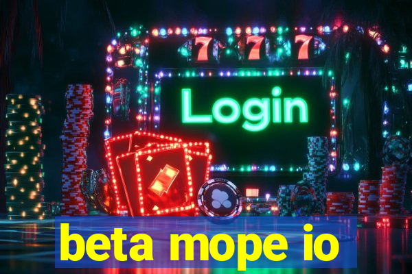 beta mope io