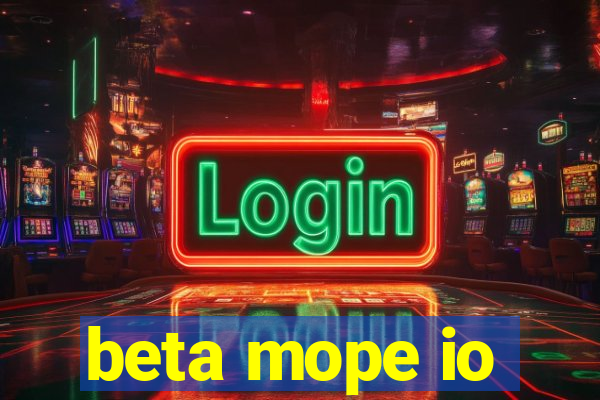 beta mope io