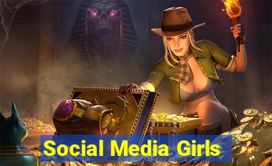 Social Media Girls