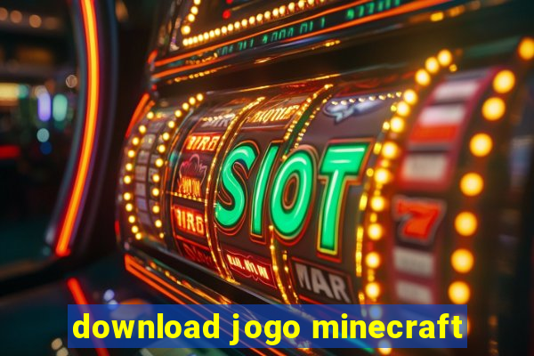 download jogo minecraft