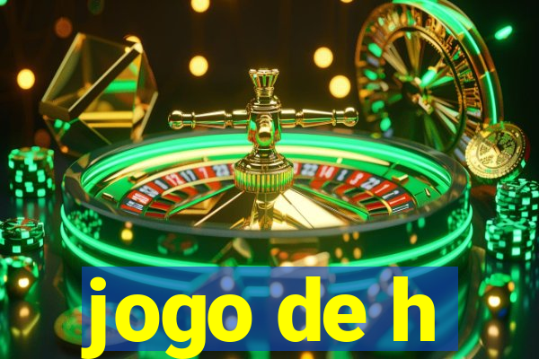 jogo de h