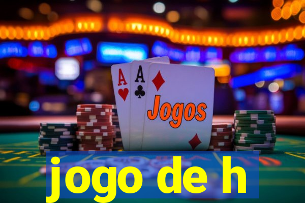 jogo de h