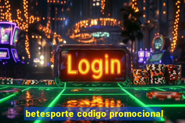 betesporte codigo promocional