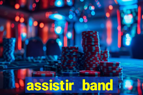 assistir band sports gratis