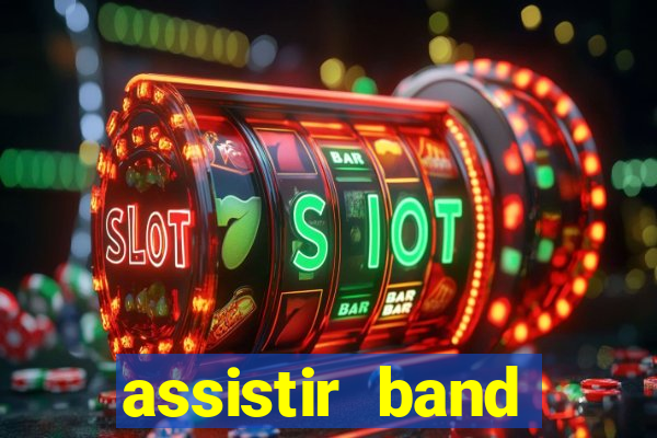 assistir band sports gratis