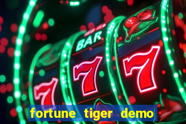 fortune tiger demo banca baixa