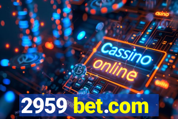 2959 bet.com