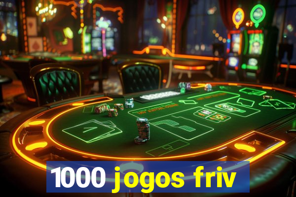 1000 jogos friv