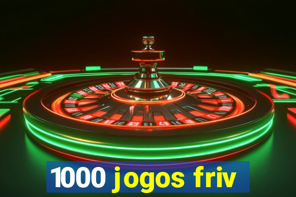 1000 jogos friv