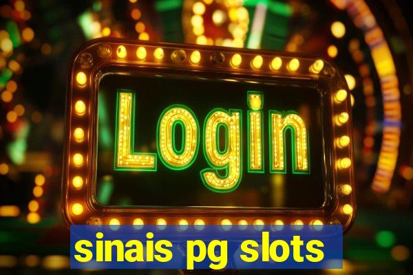 sinais pg slots