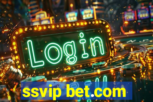 ssvip bet.com