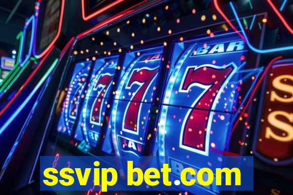 ssvip bet.com