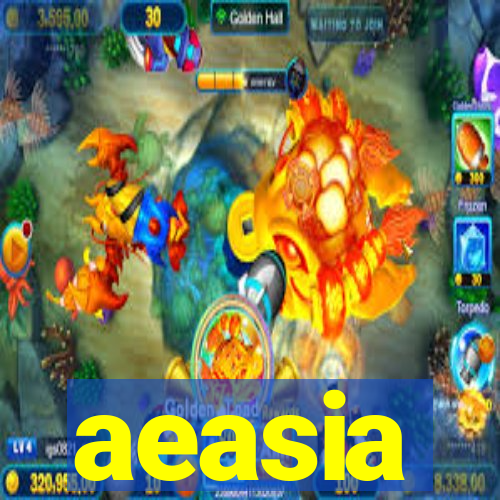 aeasia