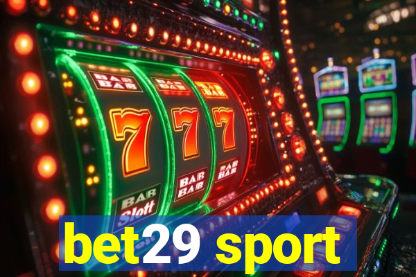 bet29 sport