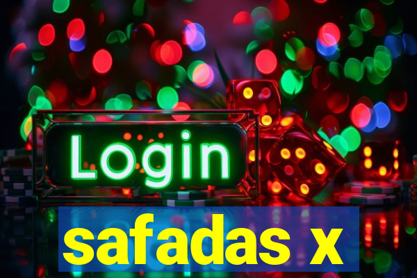 safadas x