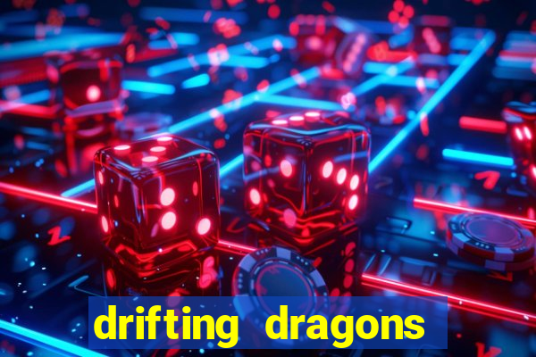 drifting dragons season 2