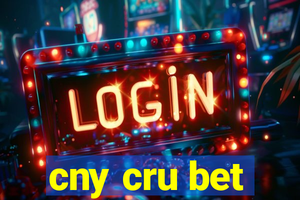 cny cru bet