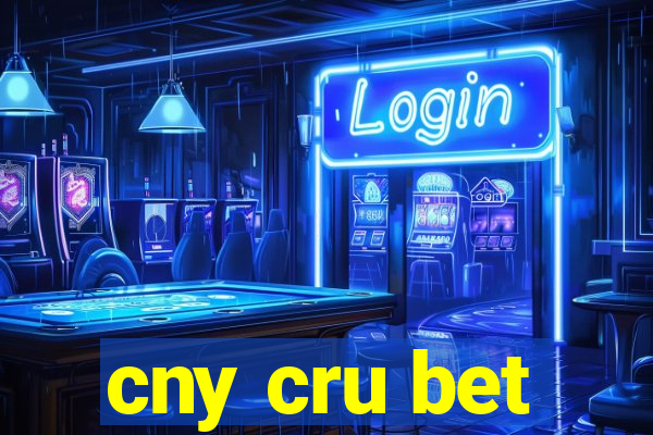 cny cru bet