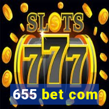 655 bet com