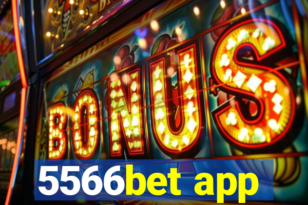 5566bet app