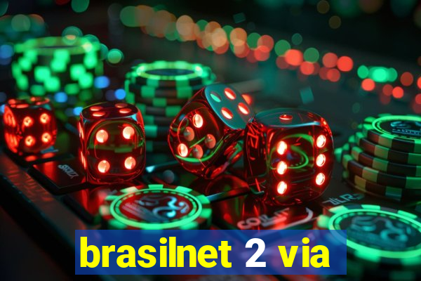 brasilnet 2 via