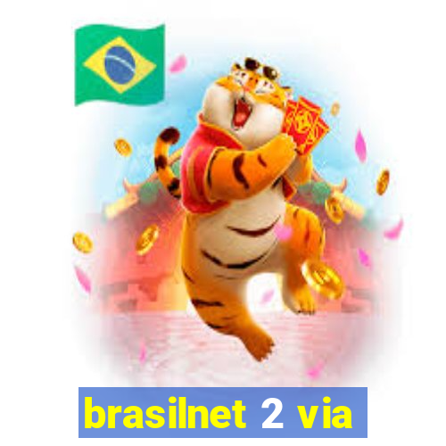 brasilnet 2 via