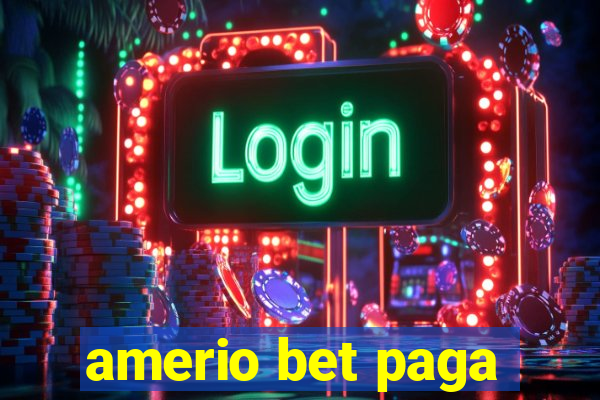 amerio bet paga