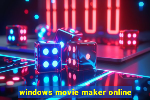 windows movie maker online