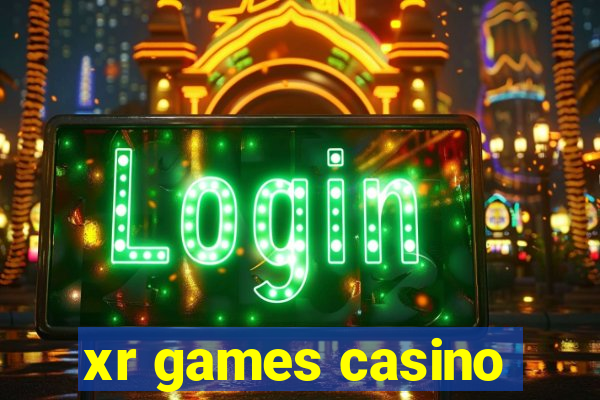 xr games casino