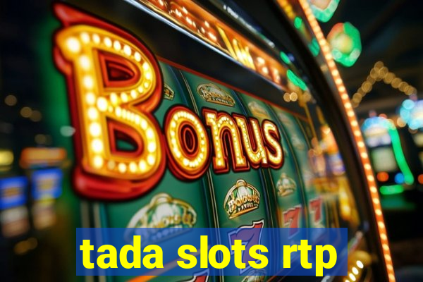 tada slots rtp