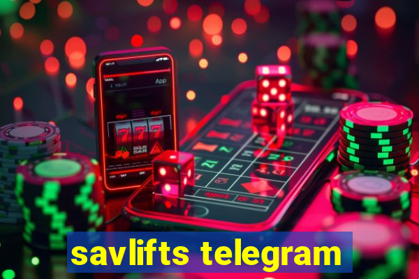 savlifts telegram