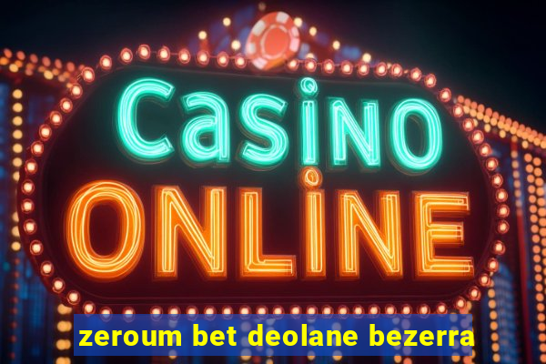 zeroum bet deolane bezerra