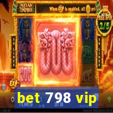 bet 798 vip