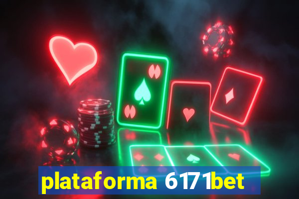 plataforma 6171bet