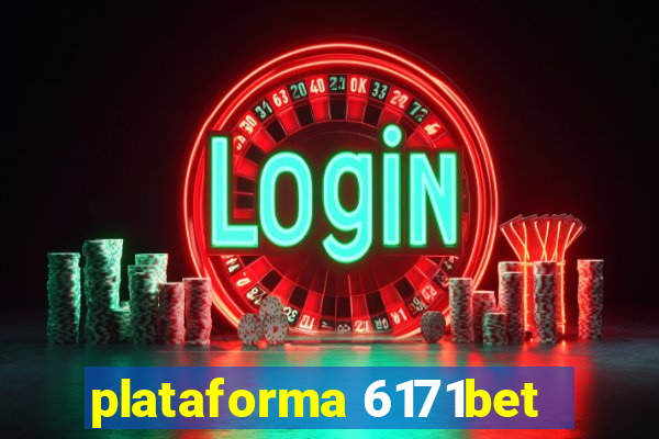 plataforma 6171bet