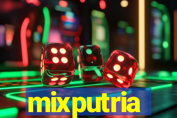 mixputria