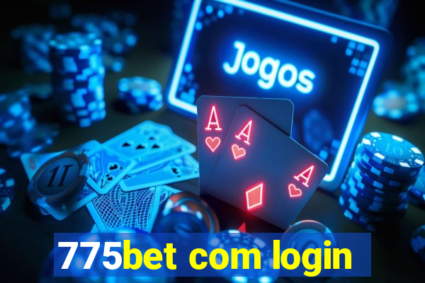 775bet com login