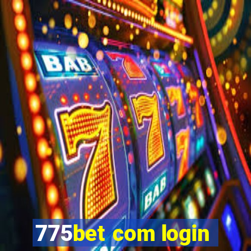 775bet com login