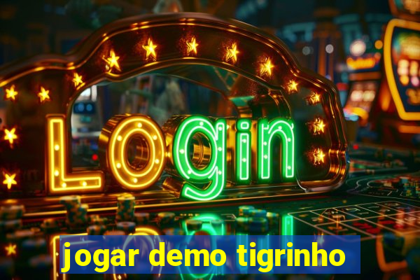 jogar demo tigrinho