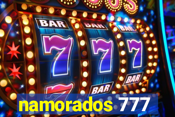 namorados 777