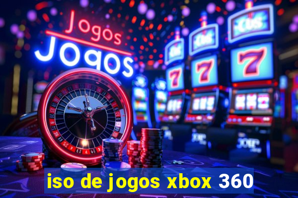 iso de jogos xbox 360