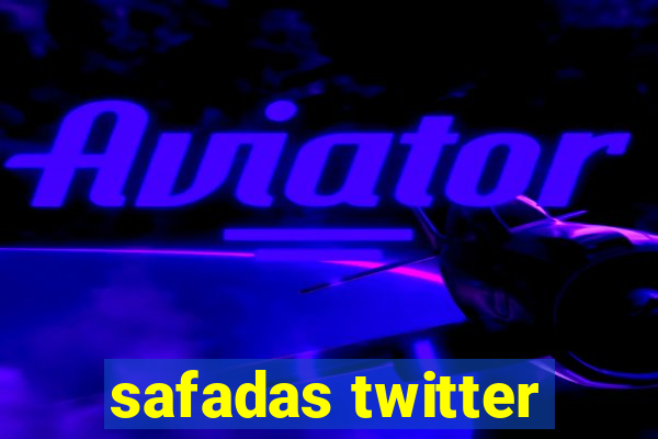 safadas twitter