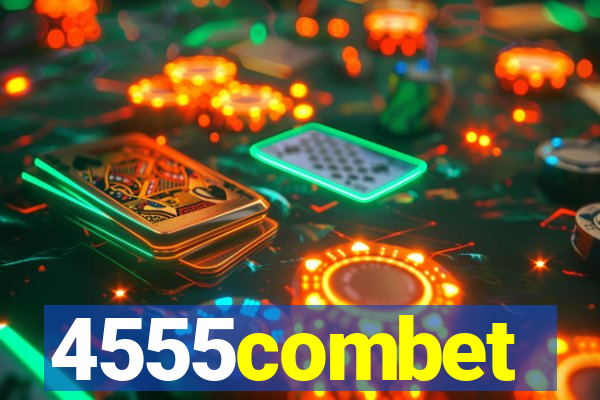 4555combet