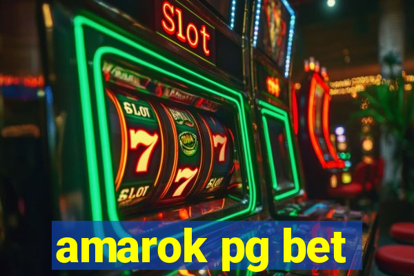 amarok pg bet