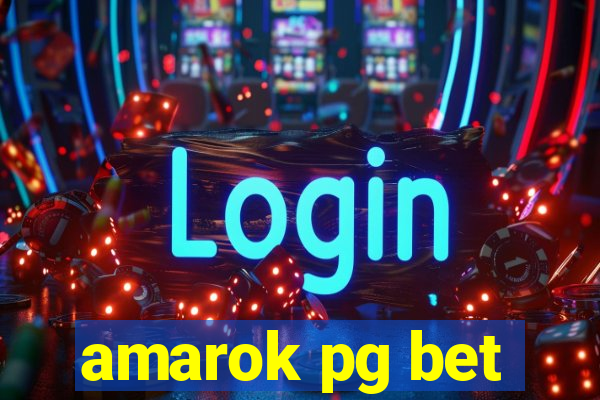 amarok pg bet