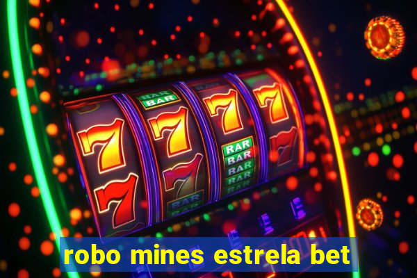 robo mines estrela bet