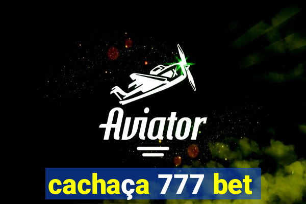 cachaça 777 bet