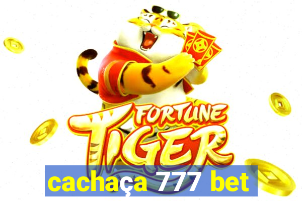 cachaça 777 bet